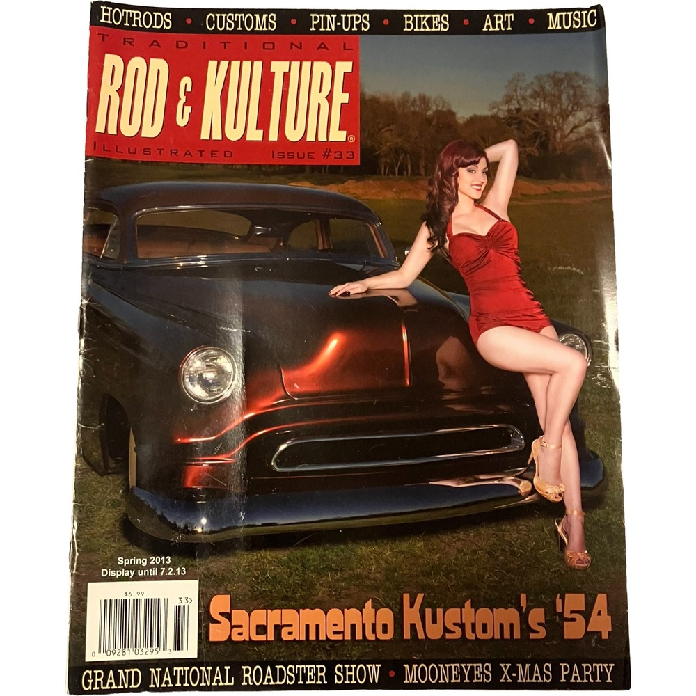 Traditional Rod & Kulture Illustrated Magazine Issue 33 Spring 2013 Hot Rods Art